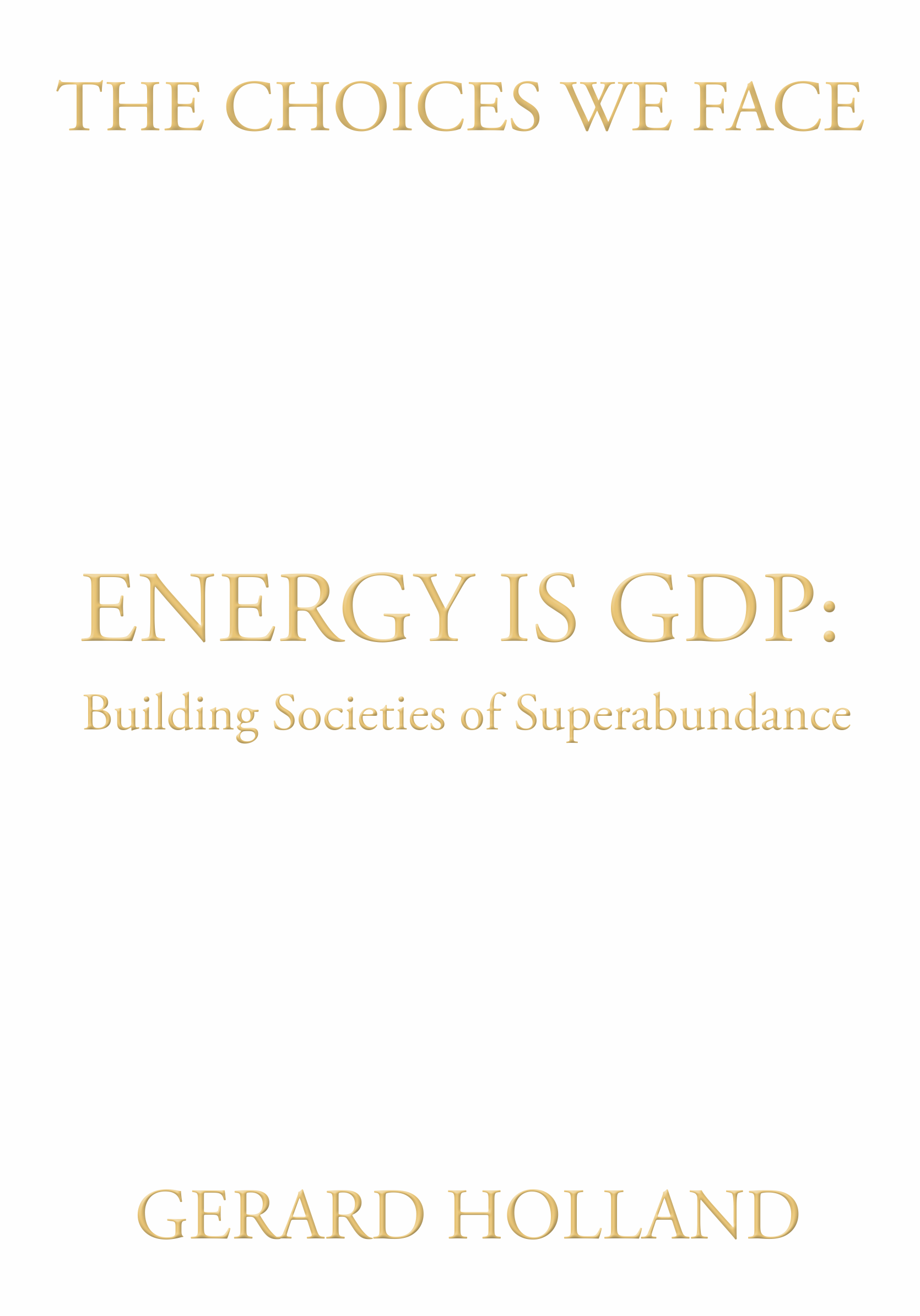 Energy Is GDP: Building Societies of Superabundance — ARC Research